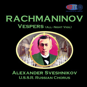 Rachmaninov Vespers (All-Night Vigil) - Alexander Sveshnikov - The U.S