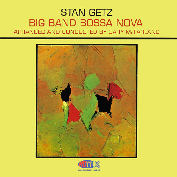 Big Band Bossa Nova - Stan Getz