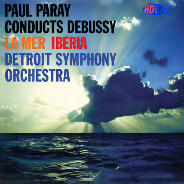 Debussy Ibéria & La Mer - Paul Paray, Detroit Symphony Orchestra