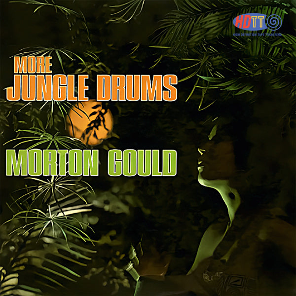 More Jungle Drums - Morton Gould and His Orchestra