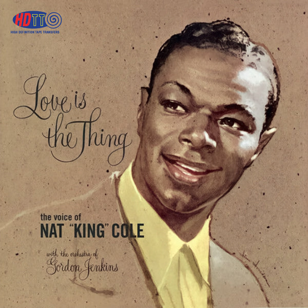 Nat King Cole - Love Is The Thing