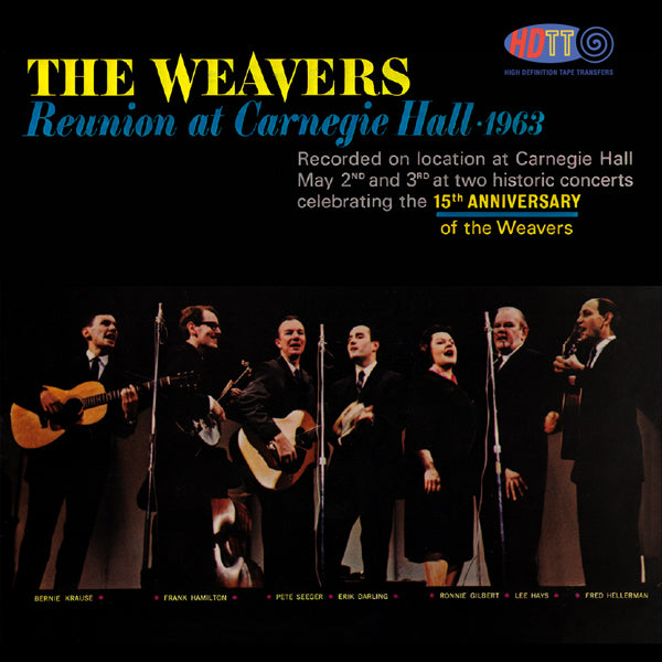 The Weavers - Reunion At Carnegie Hall