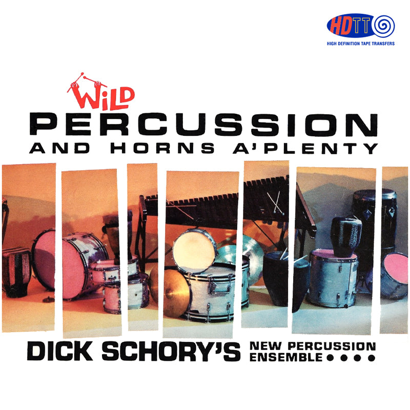 Wild Percussion and Horn's A'Plenty Dick Schory