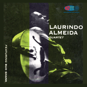 Laurindo Almeida Quartet Featuring Bud Shank