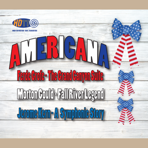 Americana - Music of Grofe, Gould & Kern