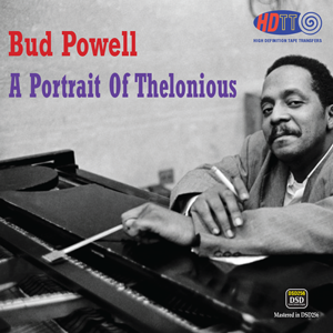 Bud Powell - A Portrait Of Thelonious  - Pure DSD