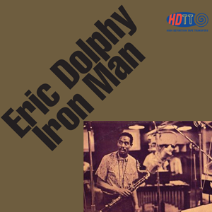 Eric Dolphy - Iron Man