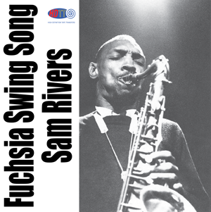 Sam Rivers ‎– Fuchsia Swing Song