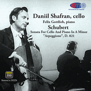 Schubert Arpeggione Sonata Daniil Shafran, cello  - Pure DSD