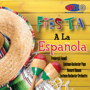 Fiesta a la Espanola -  Frederick Fennell - Eastman-Rochester Pops -  Howard Hanson - Eastman-Rochester Orchestra